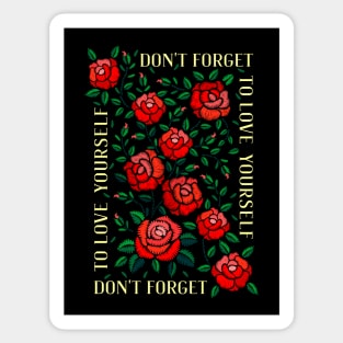 red rose Don't forget to love yourself Sticker